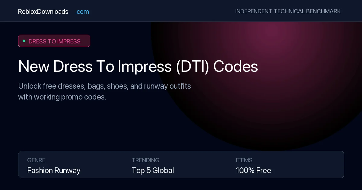 Dress To Impress (DTI) VIP Codes & Theme Guide